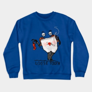 Loose Tooth Crewneck Sweatshirt